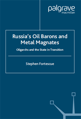 Russia's Oil Barons and Metal Magnates